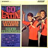 CATERINA VALENTE, SILVIO FRANCESCO / Go Latin!